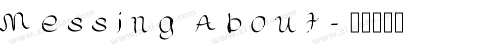 Messing About字体转换